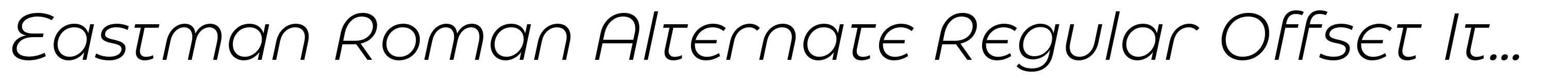 Eastman Roman Alternate Regular Offset Italic